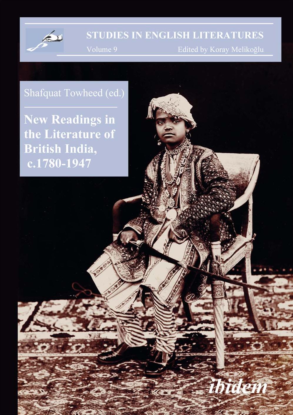 New Readings In The Literature Of British India, C.1780-1947