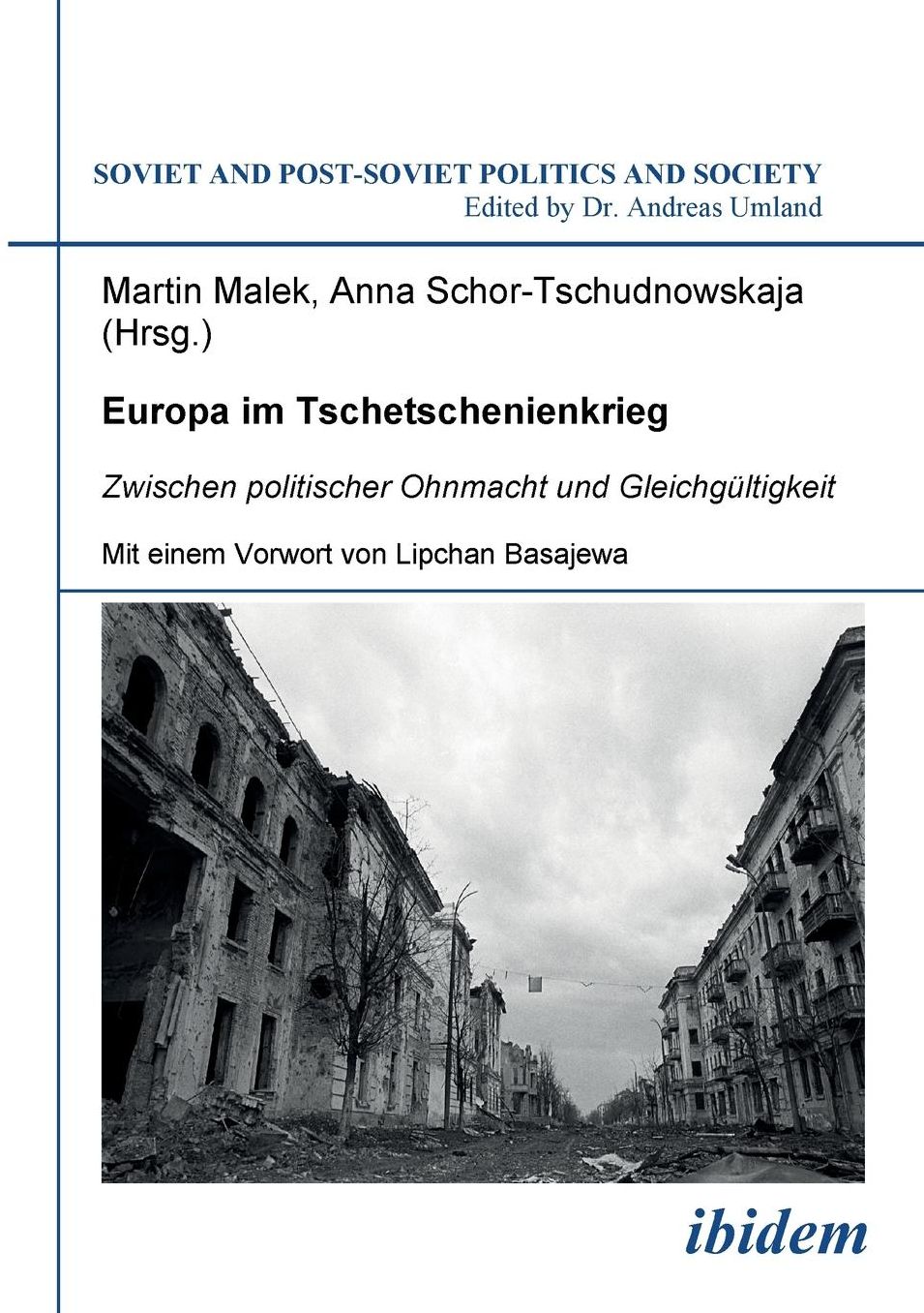 Europa Im Tschetschenienkrieg. Zwischen Politischer Ohnmacht und Gleichgültigkeit: Zwischen politischer Ohnmacht und Gleichgültigkeit