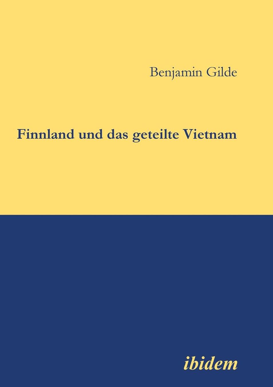 Finnland und das Geteilte Vietnam
