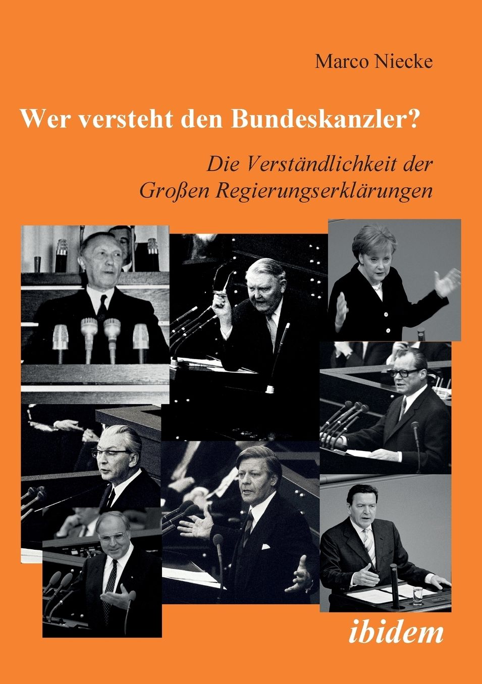Wer Versteht Den Bundeskanzler?: Die Verständlichkeit der Grossen Regierungserklärungen