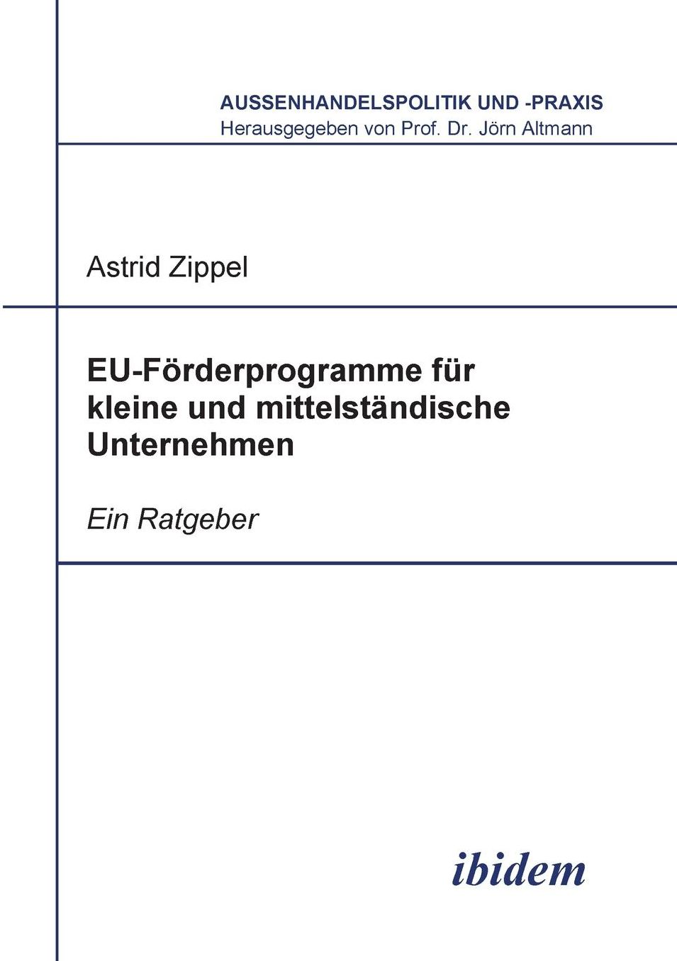 EU-Förderprogramme für kleine und mittelständische Unternehmen: Ein Ratgeber