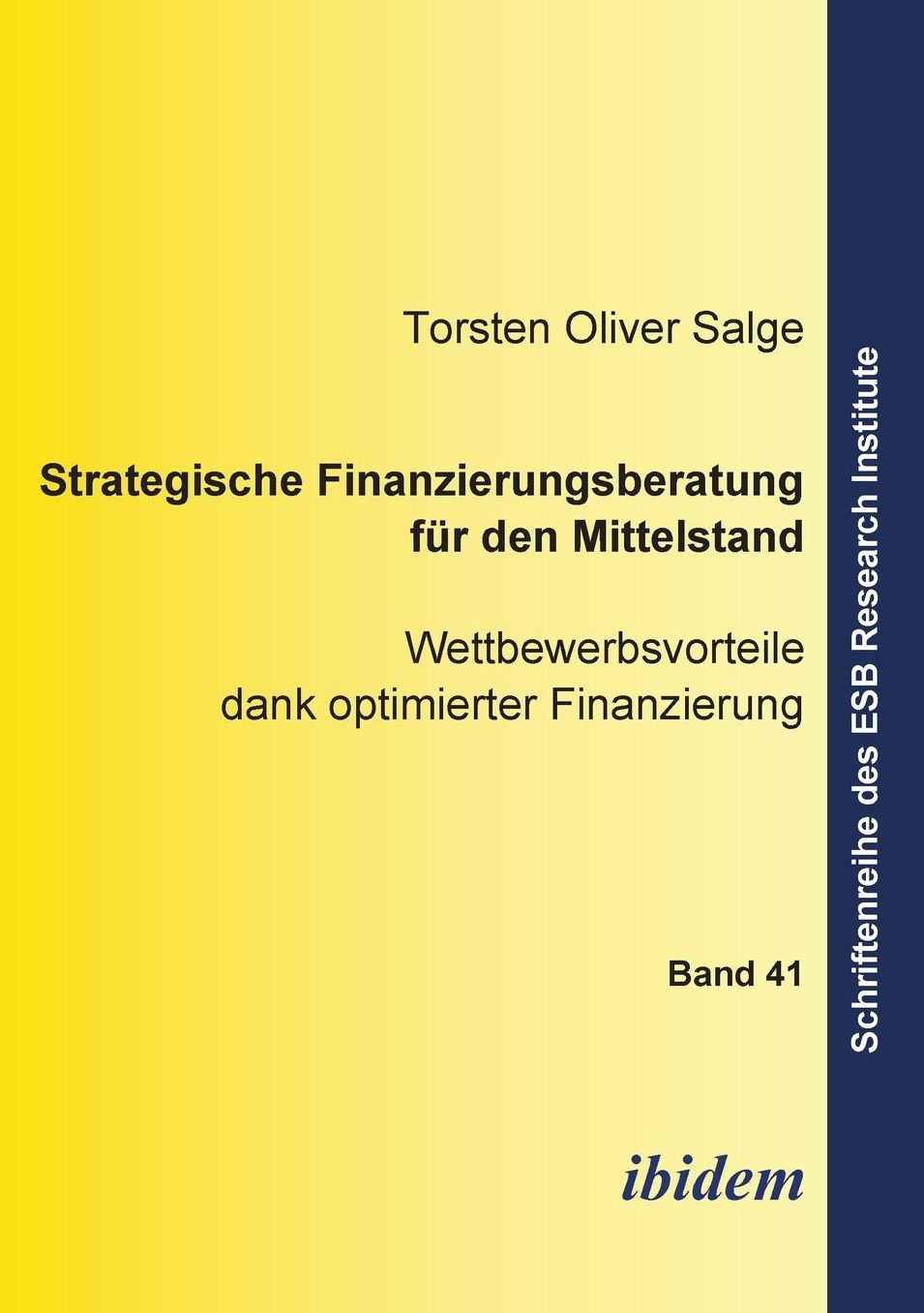 Strategische Finanzierungsberatung Für Den Mittelstand: Wettbewerbsvorteile Dank Optimierter Finanzierung