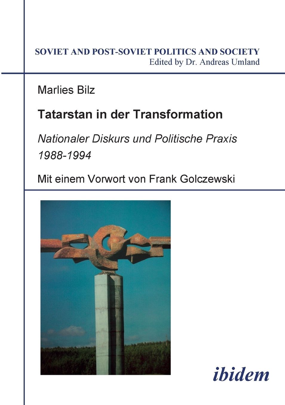 Tatarstan in der Transformation: Nationaler Diskurs und Politische Praxis 1988-1994