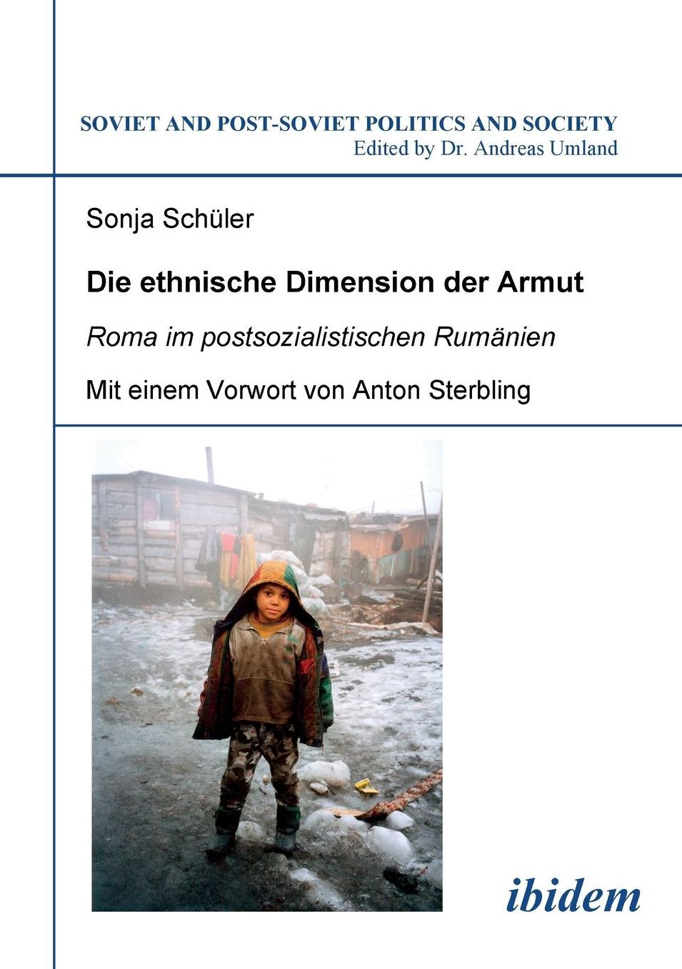 Die Ethnische Dimension der Armut: Roma Im Postsozialistischen Rumänien