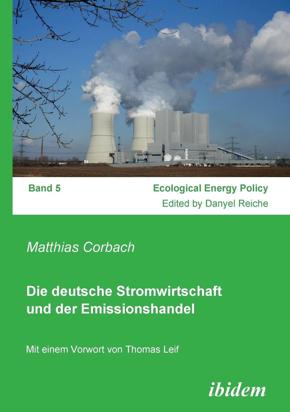 Die Deutsche Stromwirtschaft und der Emissionshandel
