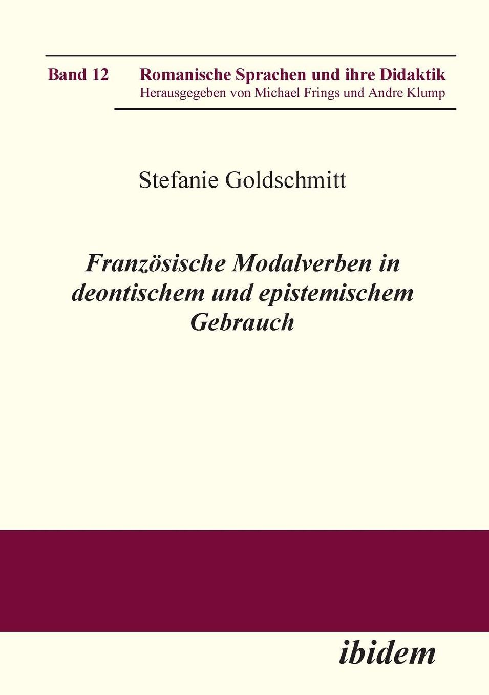 Französische Modalverben in Deontischem und Epistemischem Gebrauch