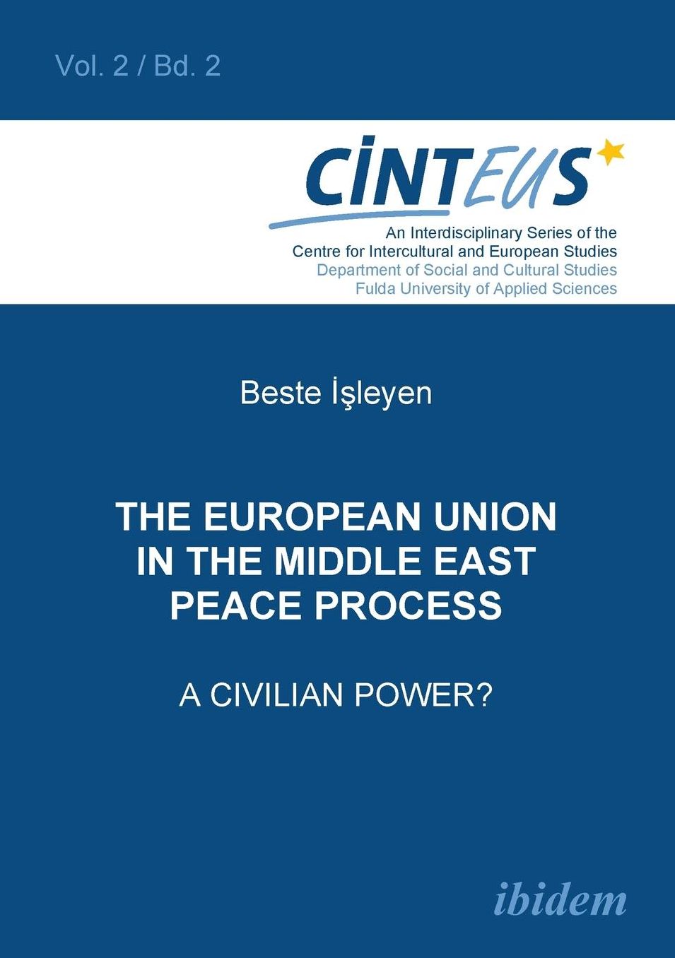 The European Union in the Middle East Peace Process. a Civilian Power?