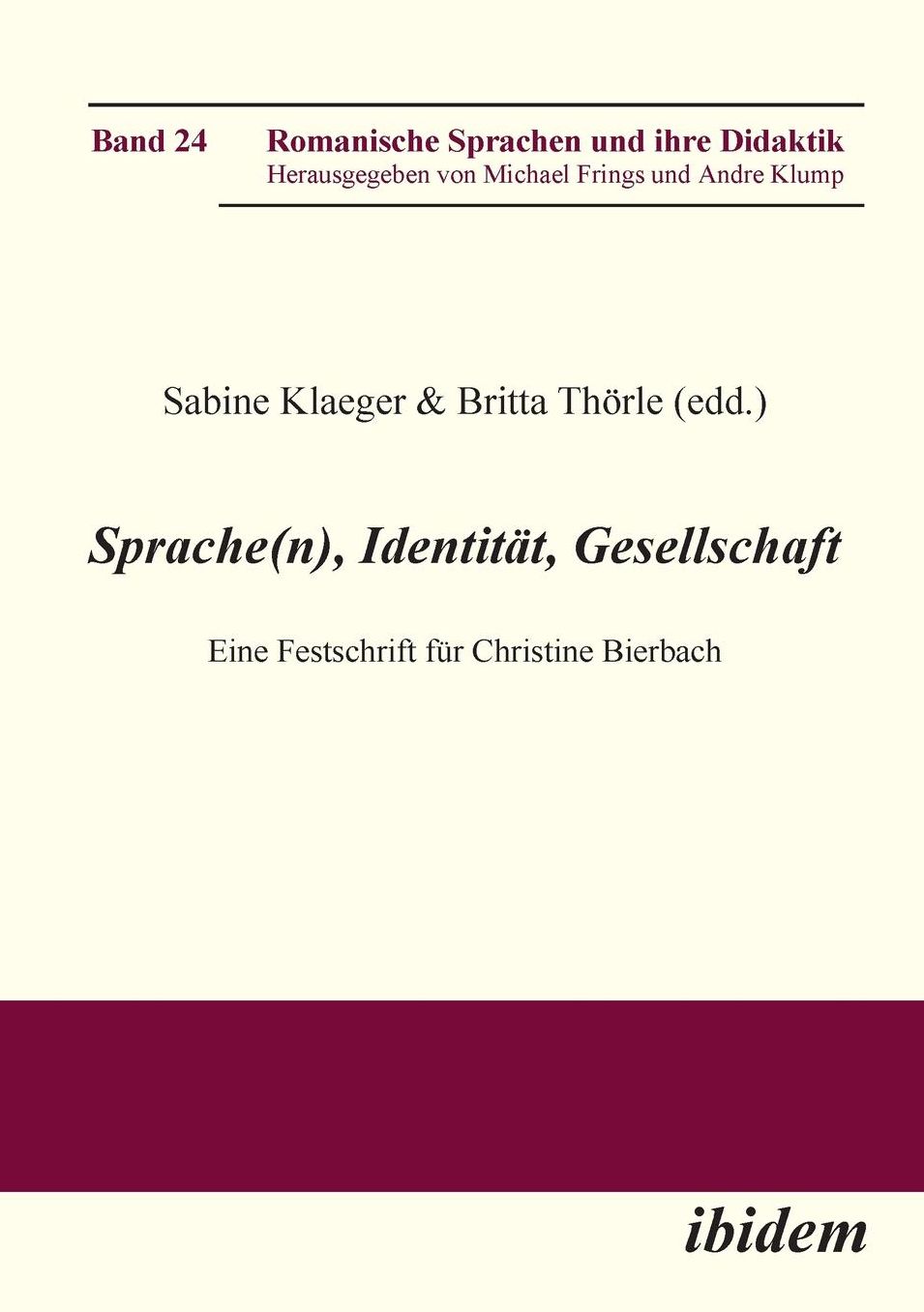 Sprache(N), Identität, Gesellschaft: Eine Festschrift Für Christine Bierbach