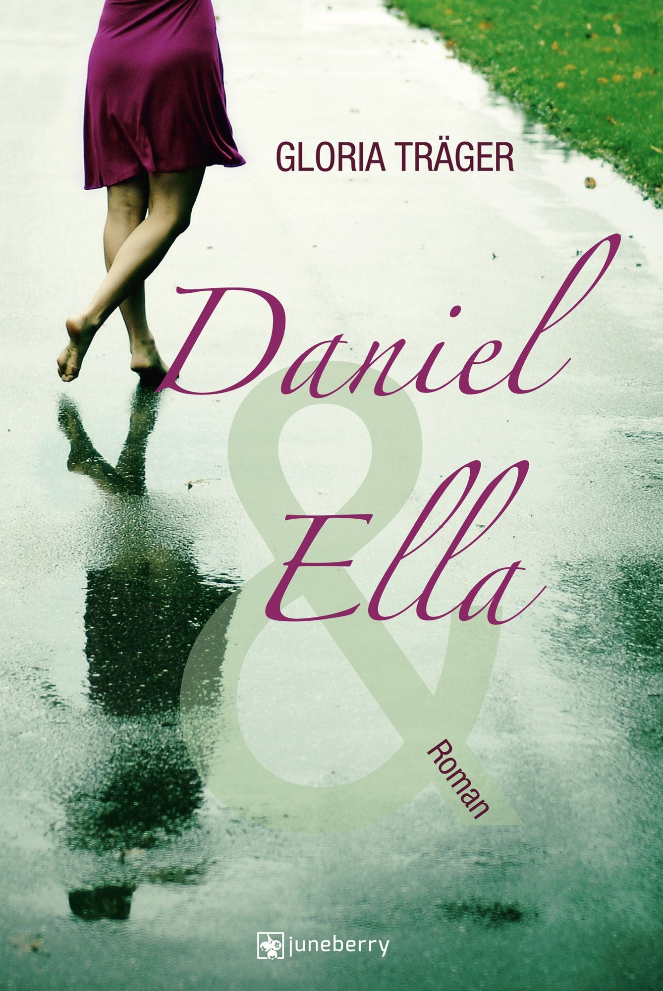 Daniel und Ella: Liebesroman