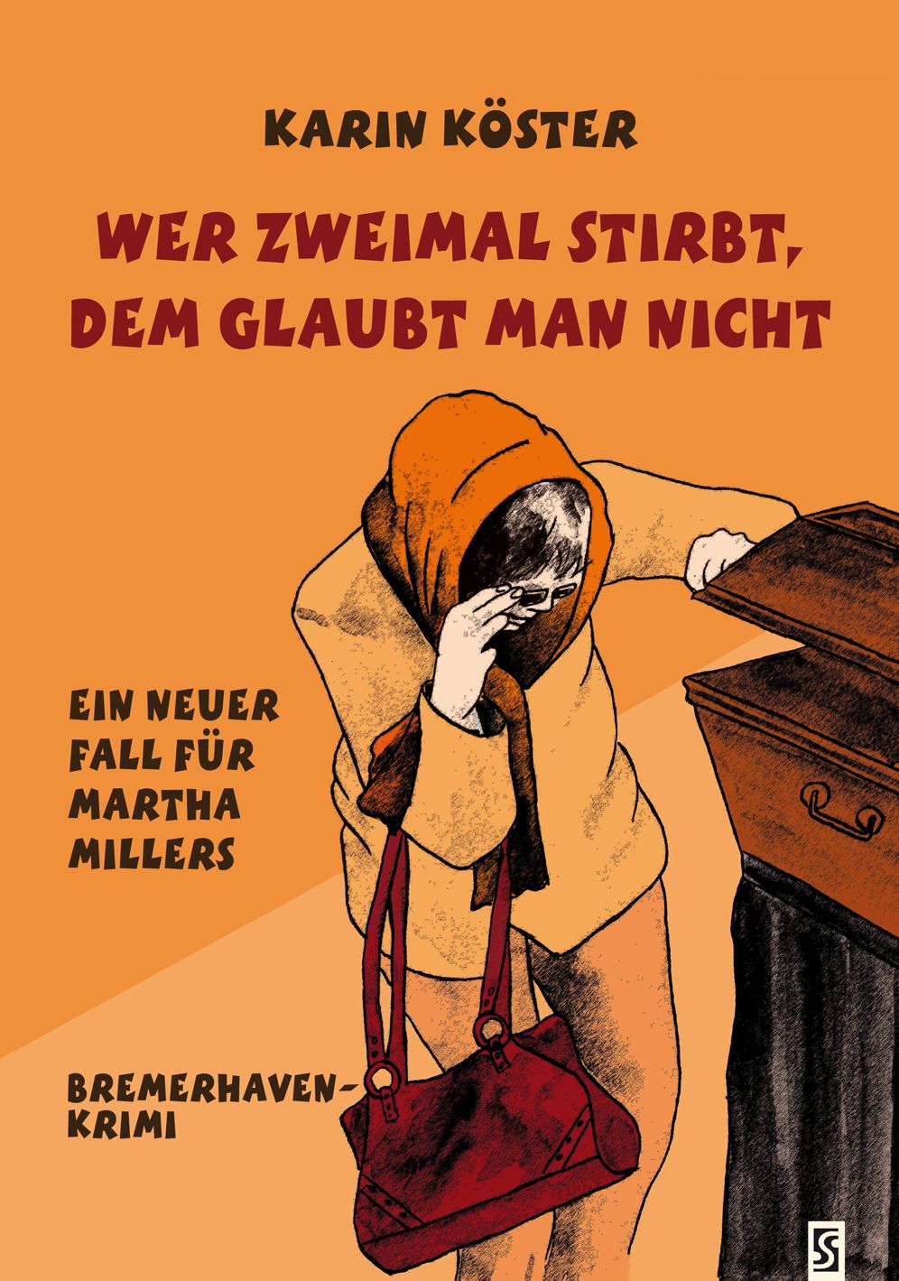 Wer zweimal stirbt, dem glaubt man nicht: Nordsee Krimi: Ein neuer Fall für Martha Millers