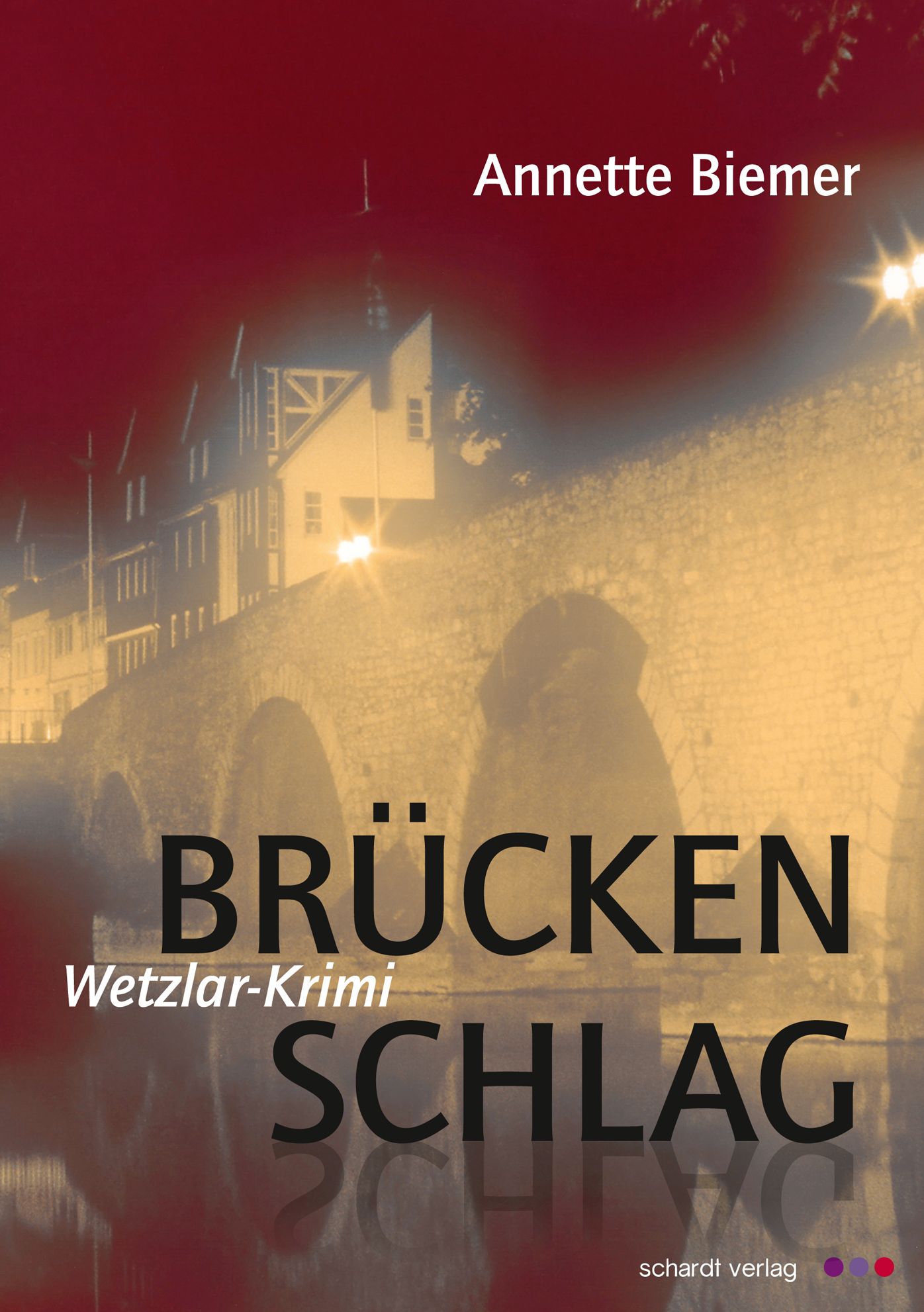 Brückenschlag: Wetzlar-Krimi