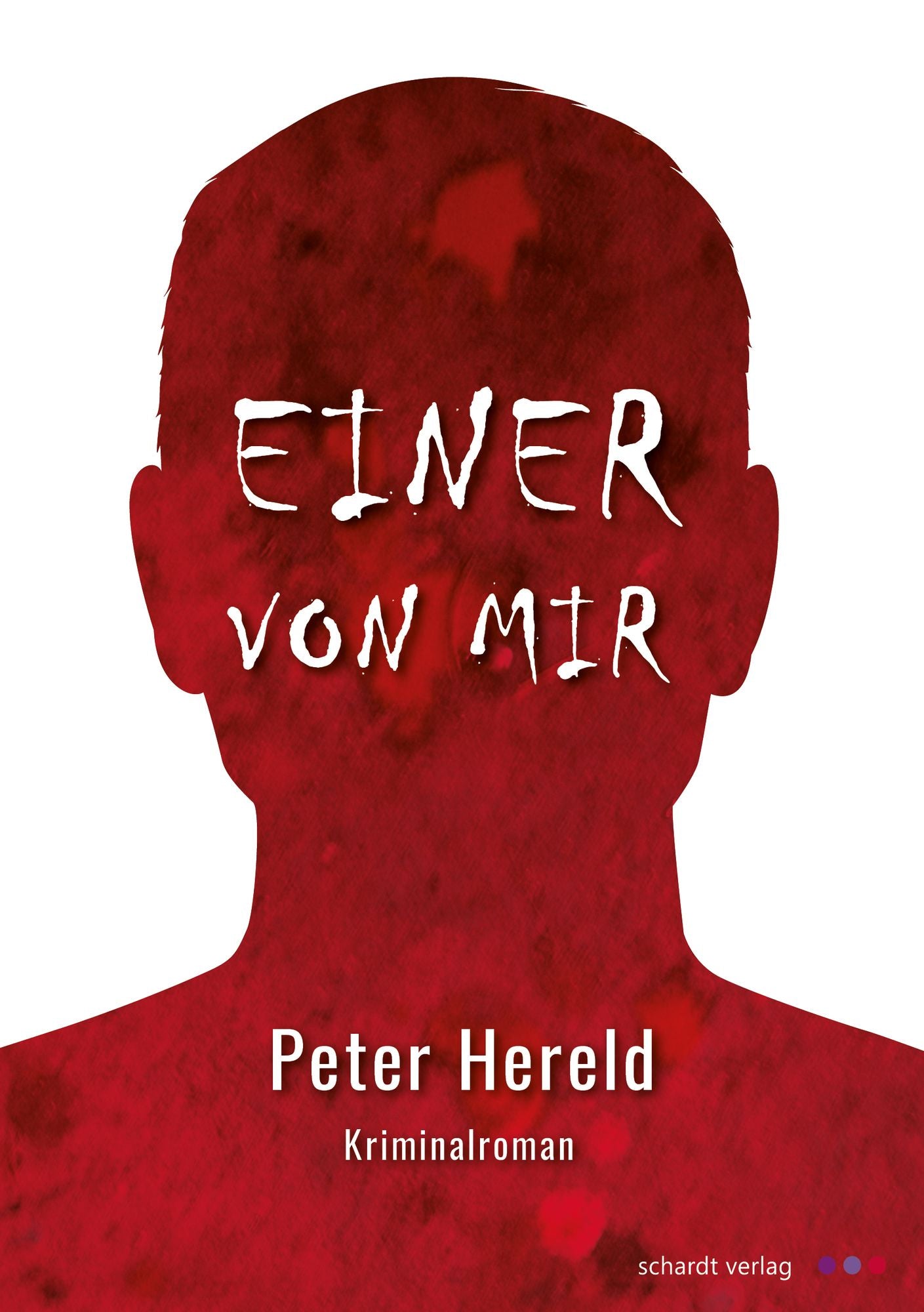 Einer von mir: Kriminalroman