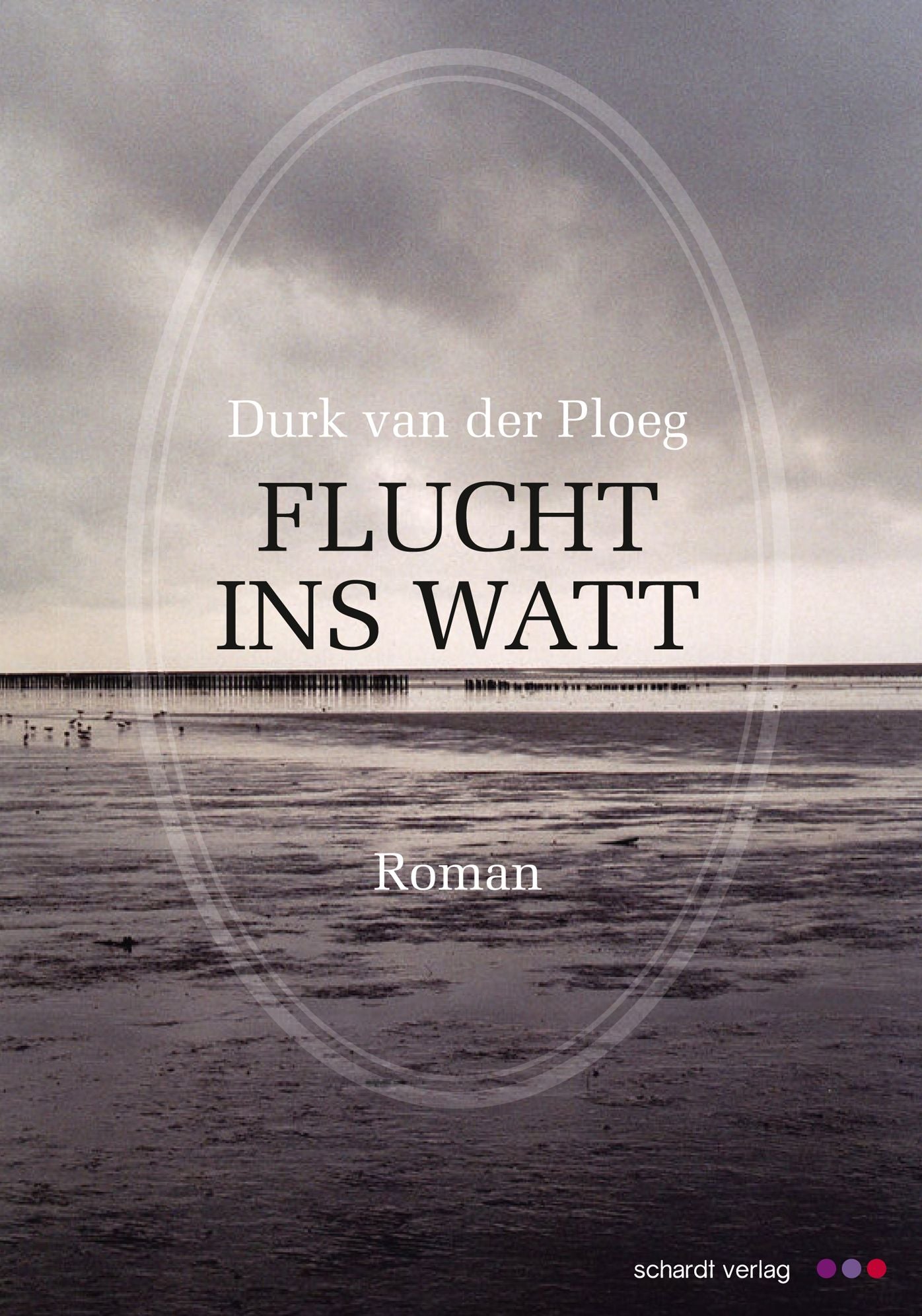 Flucht ins Watt: Roman