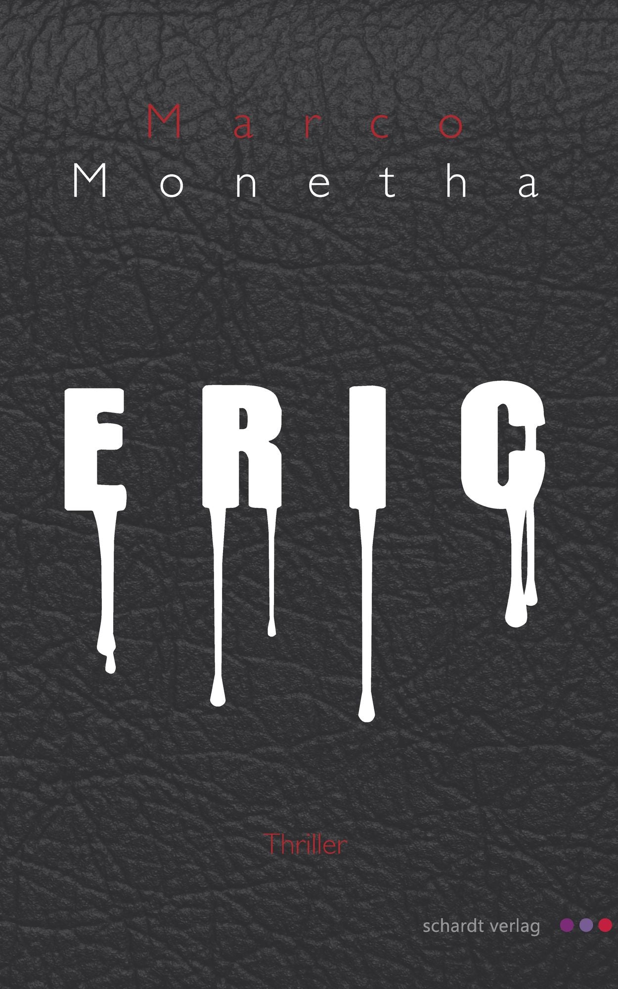 Eric: Thriller