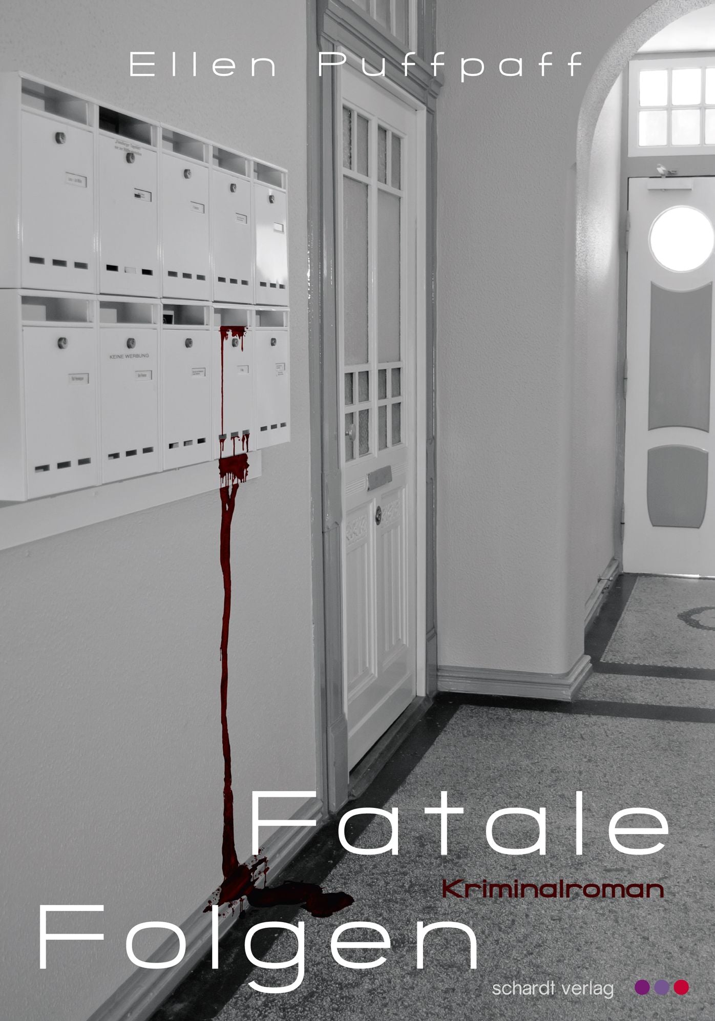 Fatale Folgen: Kriminalroman