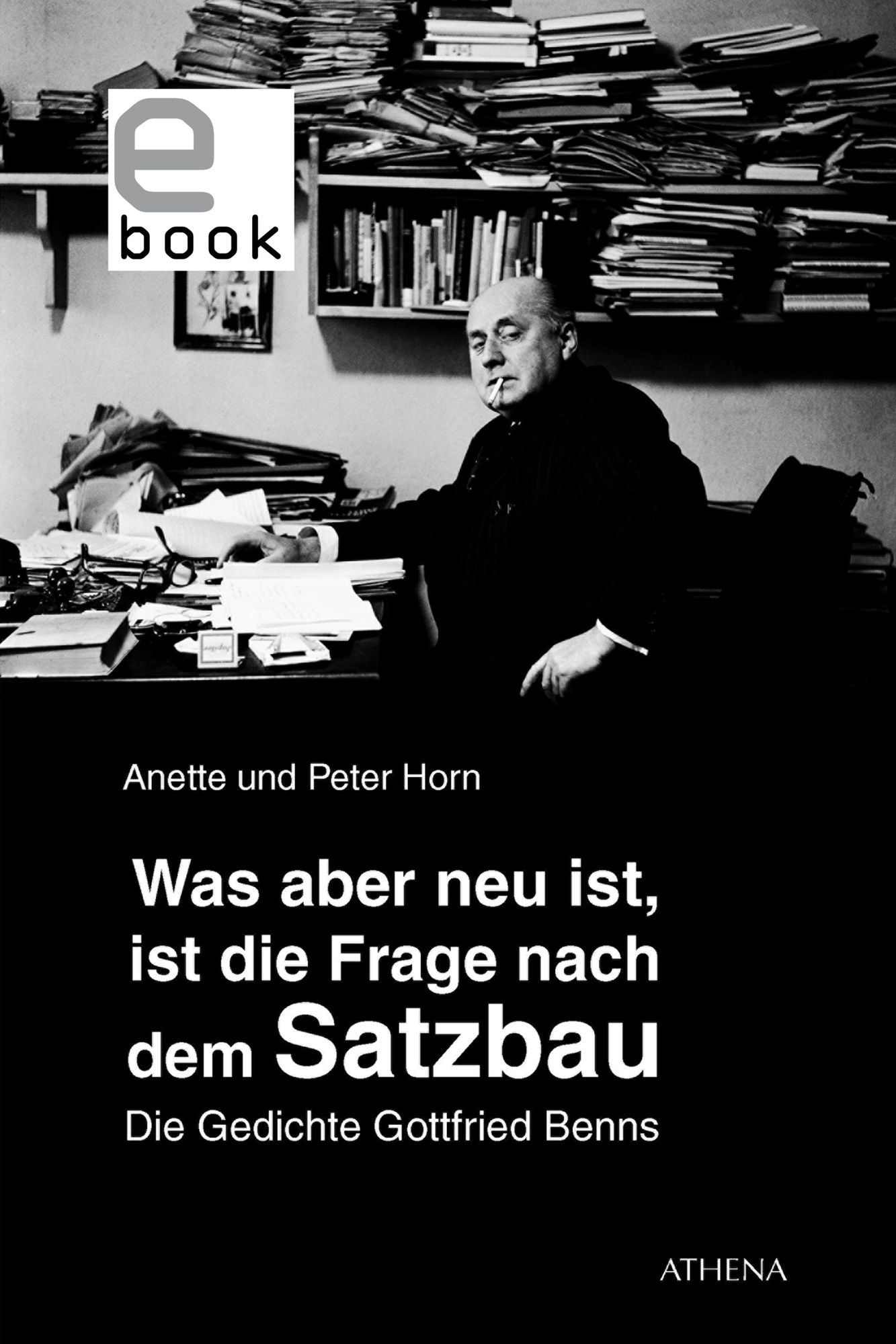 Was aber neu ist, ist die Frage nach dem Satzbau: Die Gedichte Gottfried Benns