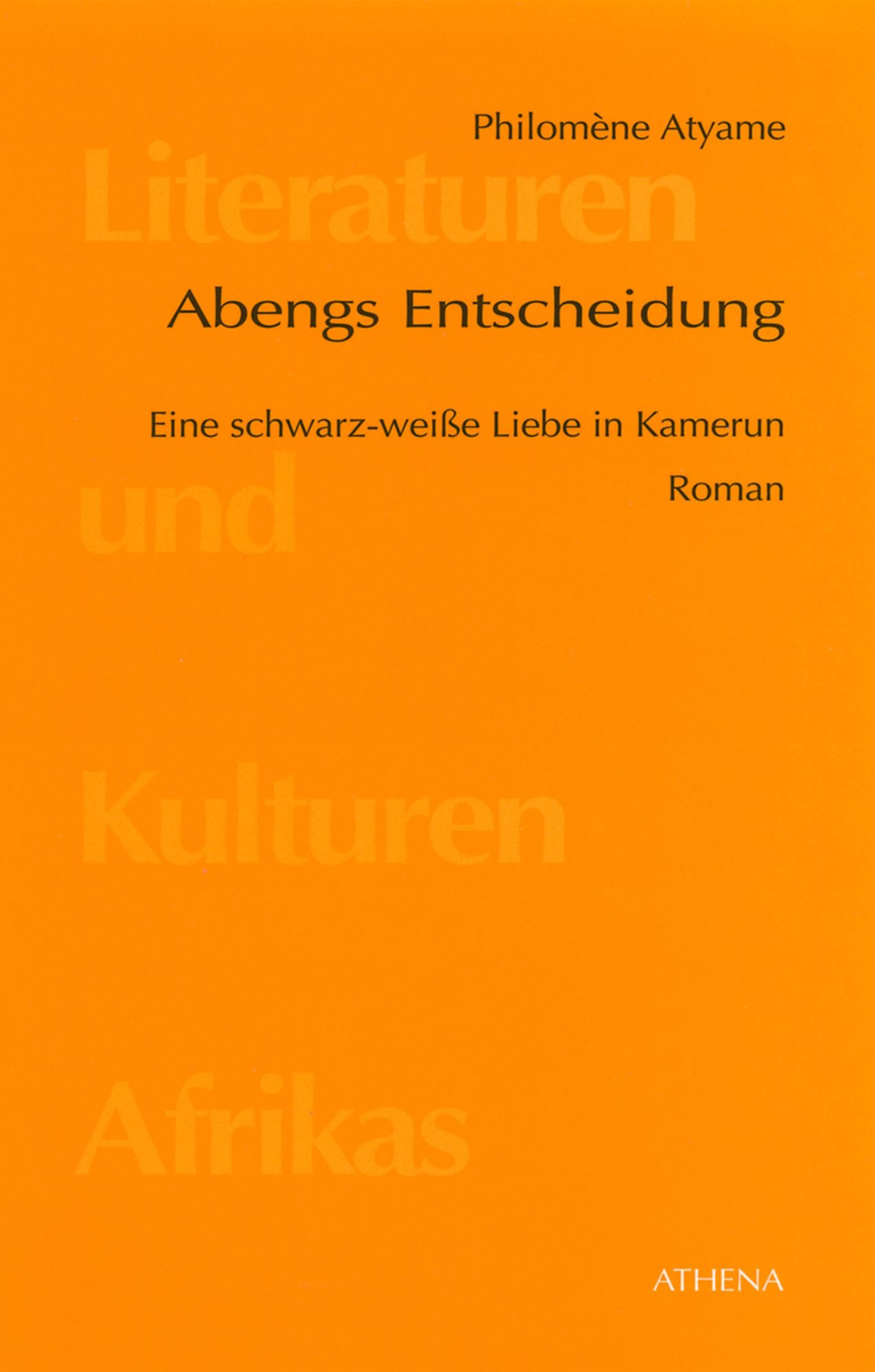 Abengs Entscheidung: Eine schwarz-weisse Liebe in Kamerun