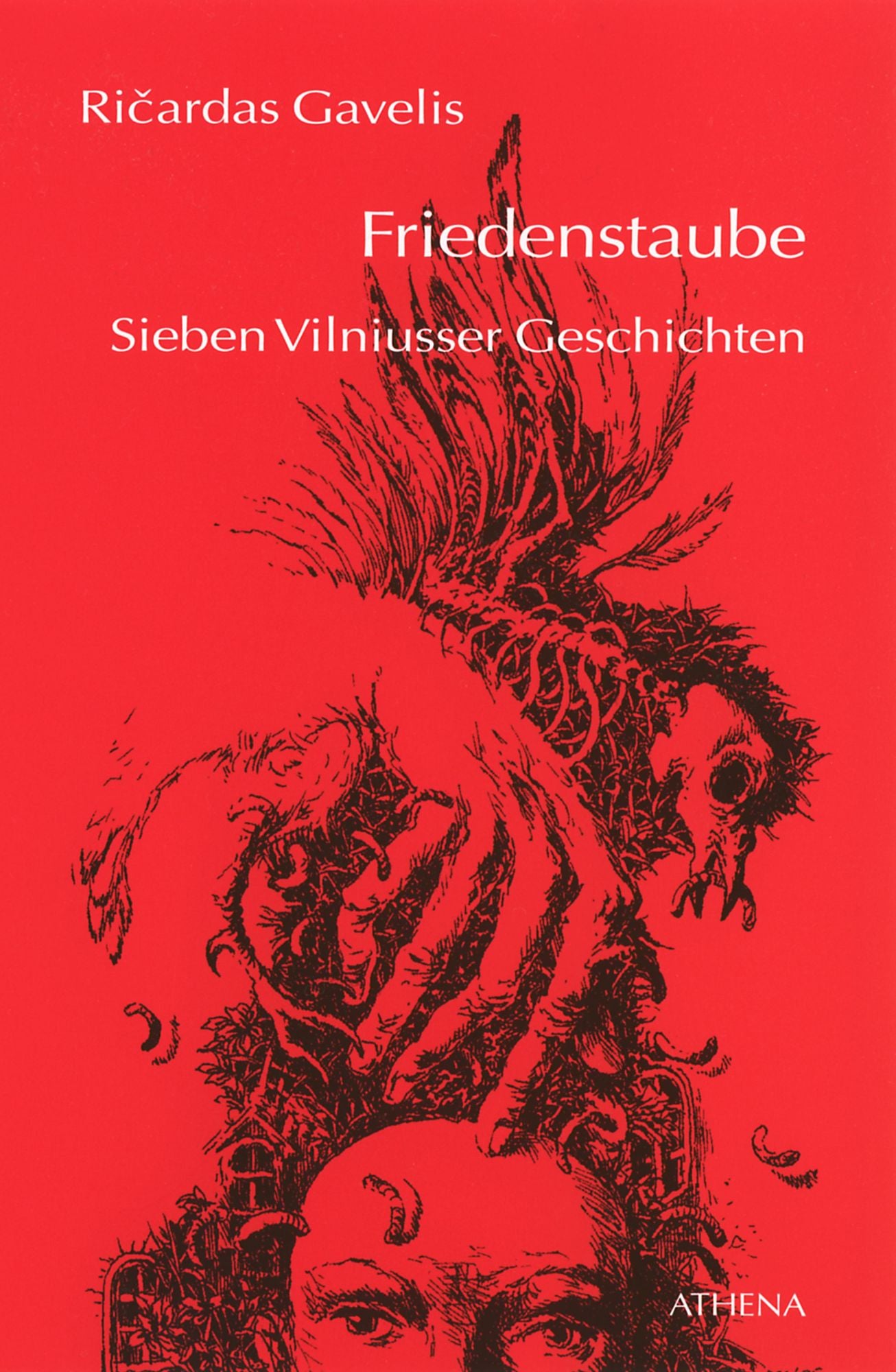 Friedenstaube: Sieben Vilniusser Geschichten