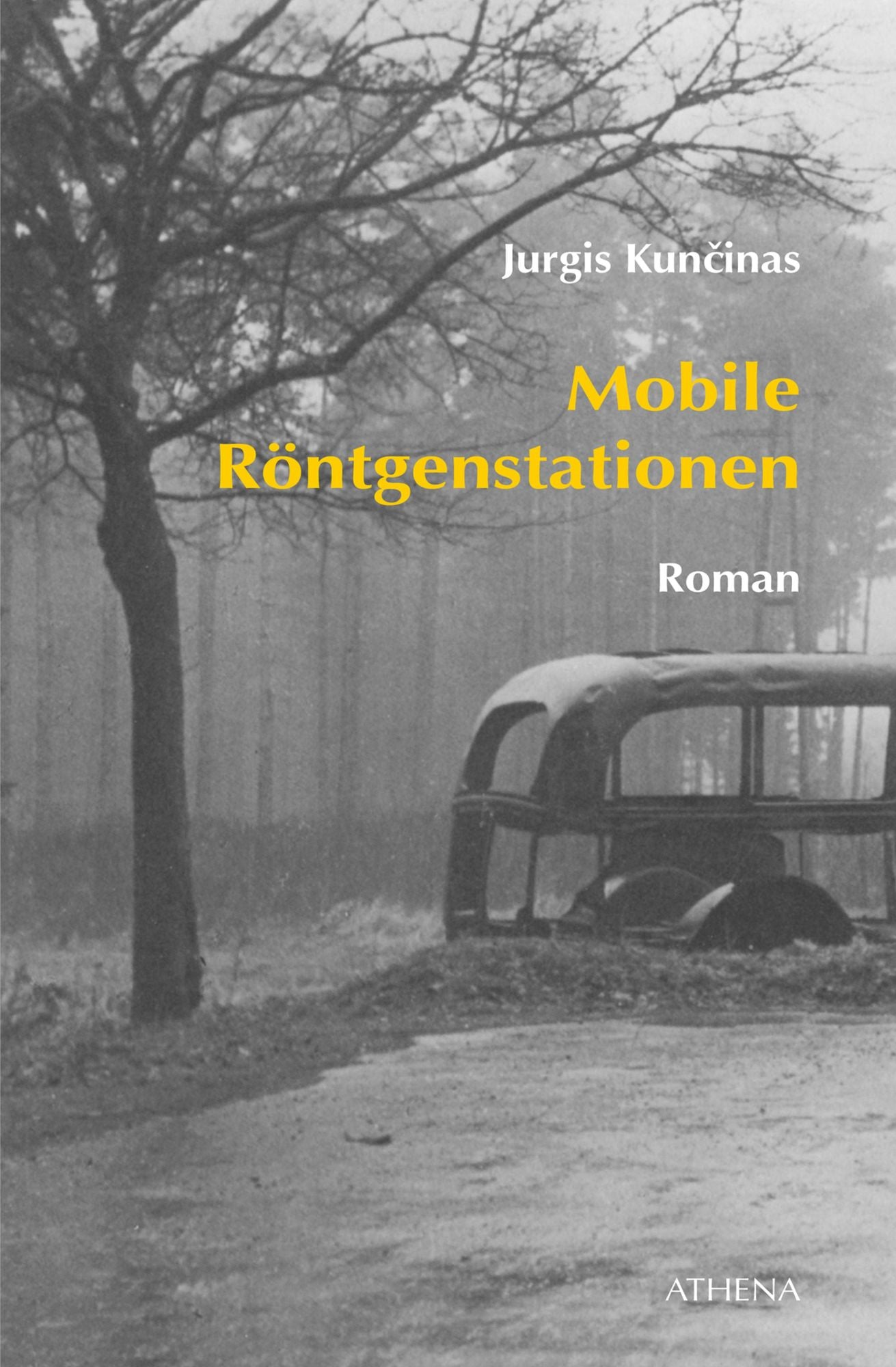Mobile Röntgenstationen: Roman
