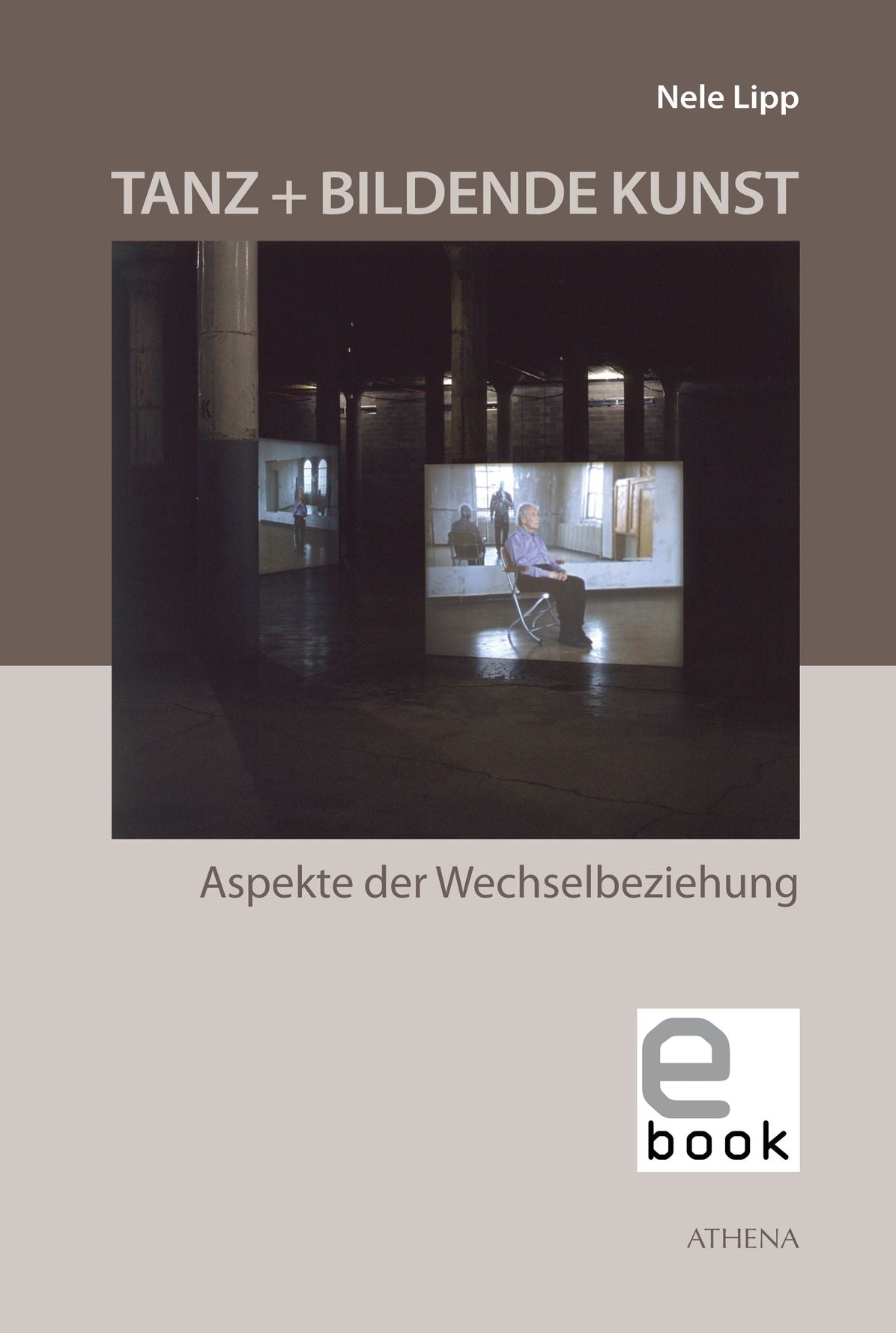 Tanz + Bildende Kunst: Aspekte der Wechselbeziehung