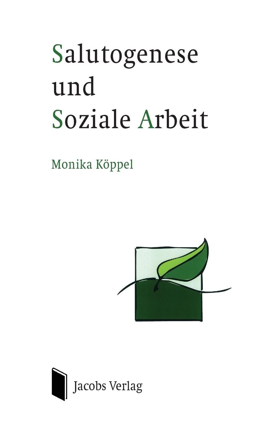 Salutogenese und Soziale Arbeit