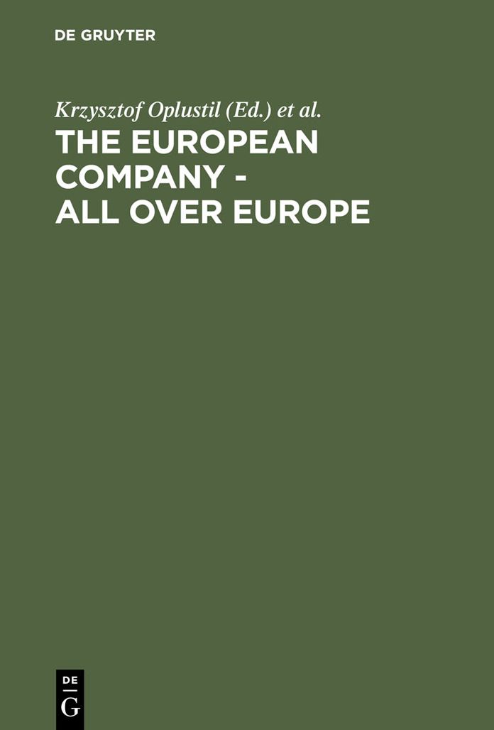 The European Company - all over Europe: A state-by-state account of the introduction of the European Company