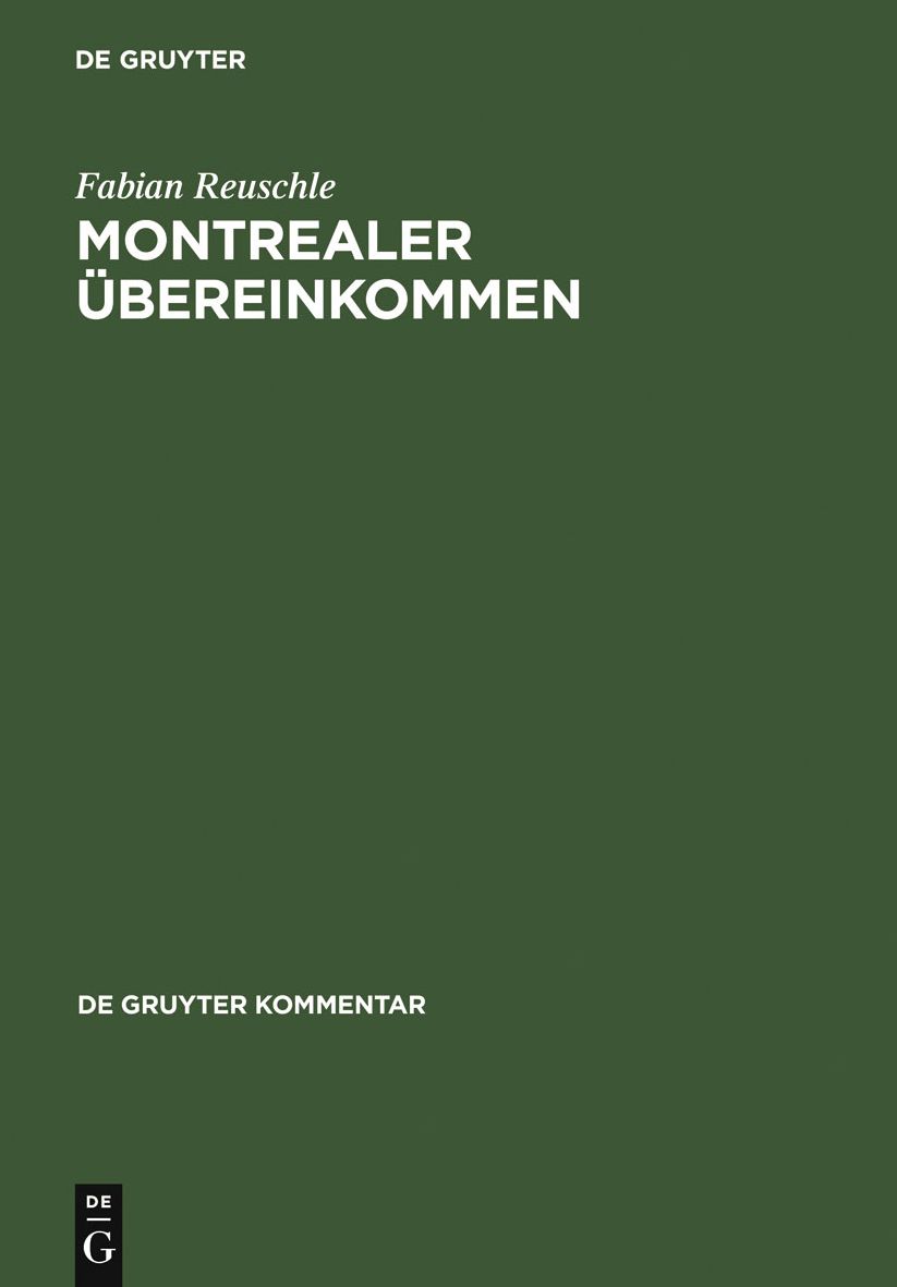 Montrealer Ubereinkommen: Ubereinkommen zur Vereinheitlichung bestimmter Vorschriften uber die Beforderung im internationalen Luftverkehr. Kommentar