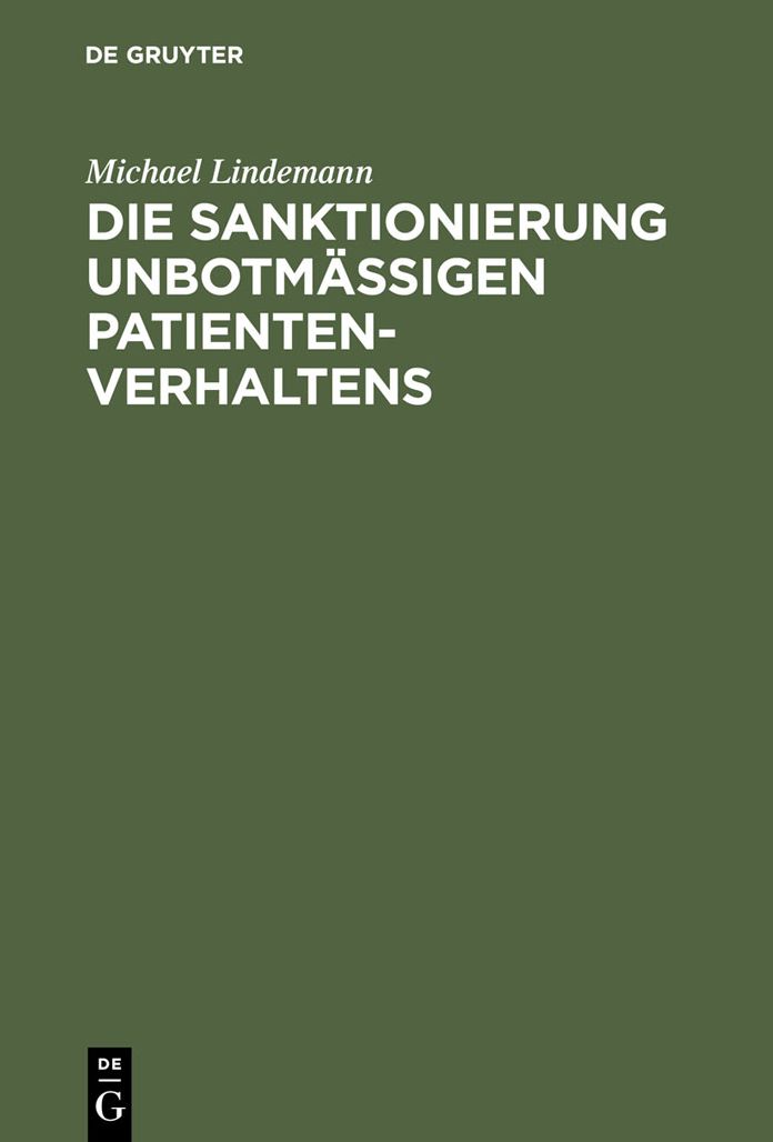 Die Sanktionierung unbotmassigen Patientenverhaltens: Disziplinarische Aspekte des psychiatrischen Massregelvollzuges