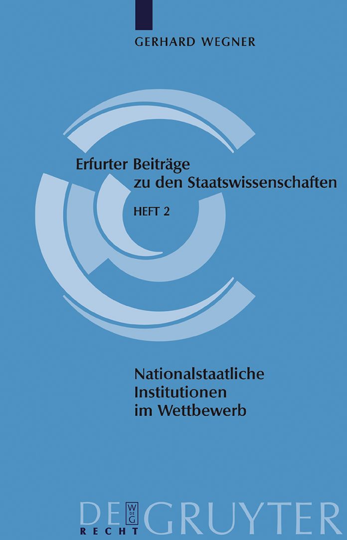 Nationalstaatliche Institutionen im Wettbewerb: Wie funktionsfahig ist der Systemwettbewerb?