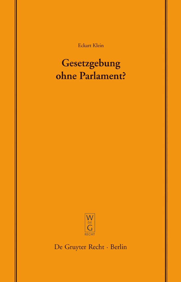 Gesetzgebung ohne Parlament?: Vortrag gehalten vor der Juristischen Gesellschaft zu Berlin am 24. September 2003