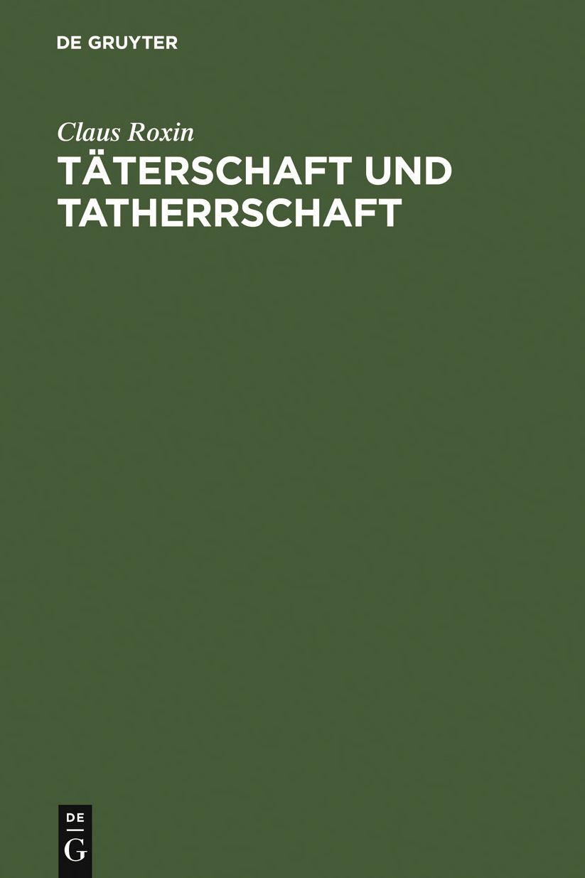 Taterschaft und Tatherrschaft