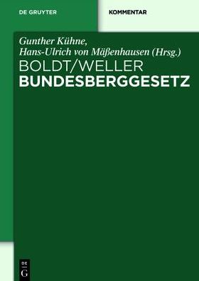 BBergG Bundesberggesetz: Kommentar