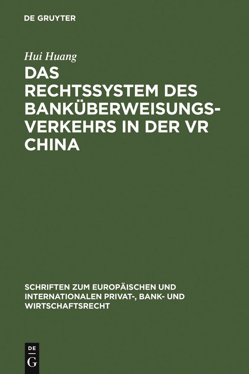 Das Rechtssystem des Bankuberweisungsverkehrs in der VR China