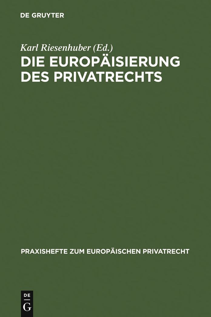 Die Europaisierung des Privatrechts