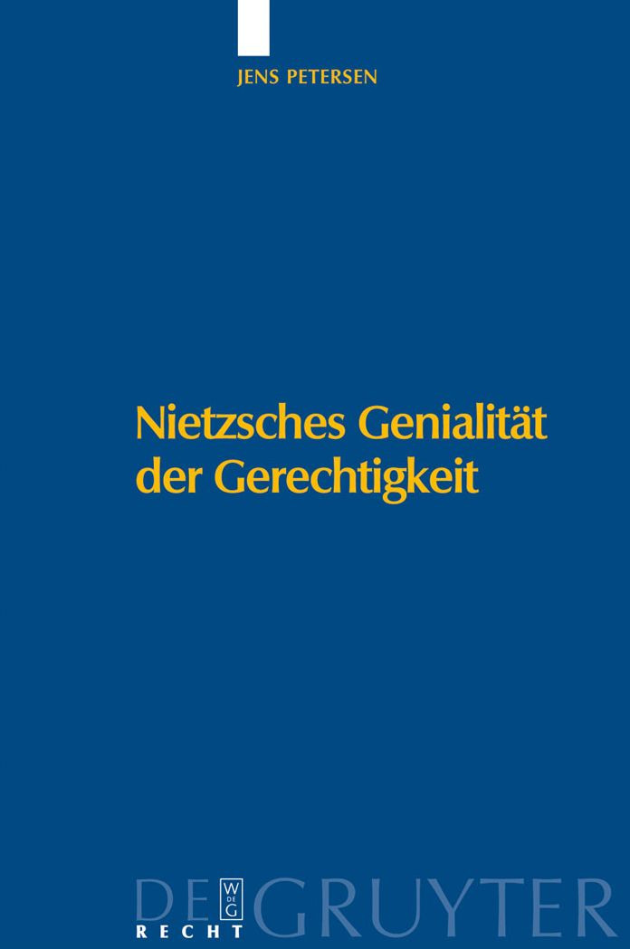 Nietzsches Genialitat der Gerechtigkeit