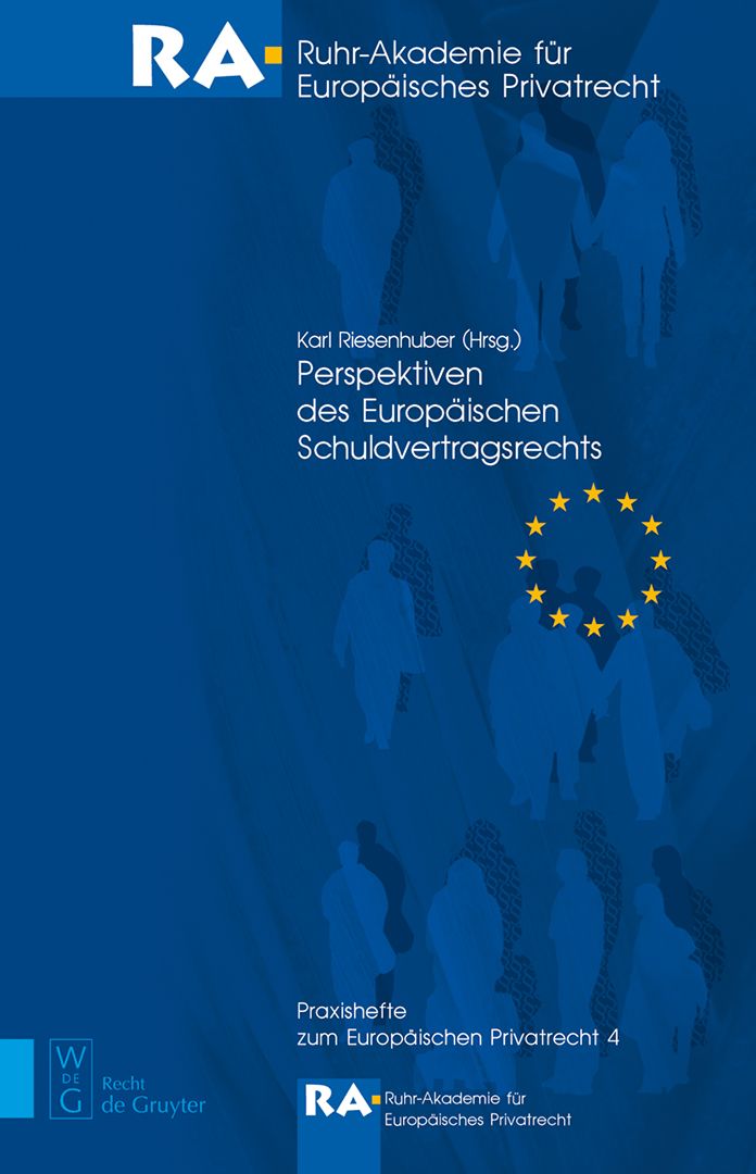 Perspektiven des Europaischen Schuldvertragsrechts