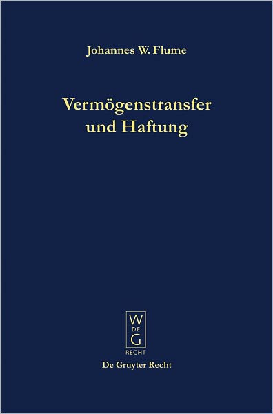 Vermogenstransfer und Haftung: Eine Studie zur Nutzbarmachung der Universalsukzession fur die Unternehmenspraxis