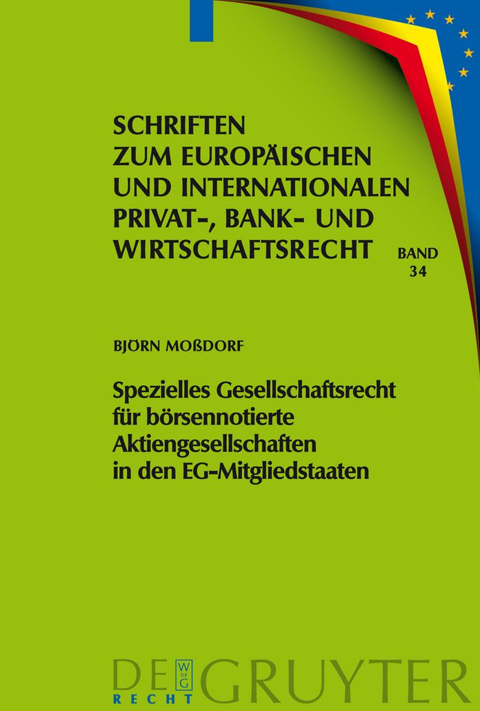 Spezielles Gesellschaftsrecht fur borsennotierte Aktiengesellschaften in den EG-Mitgliedstaaten