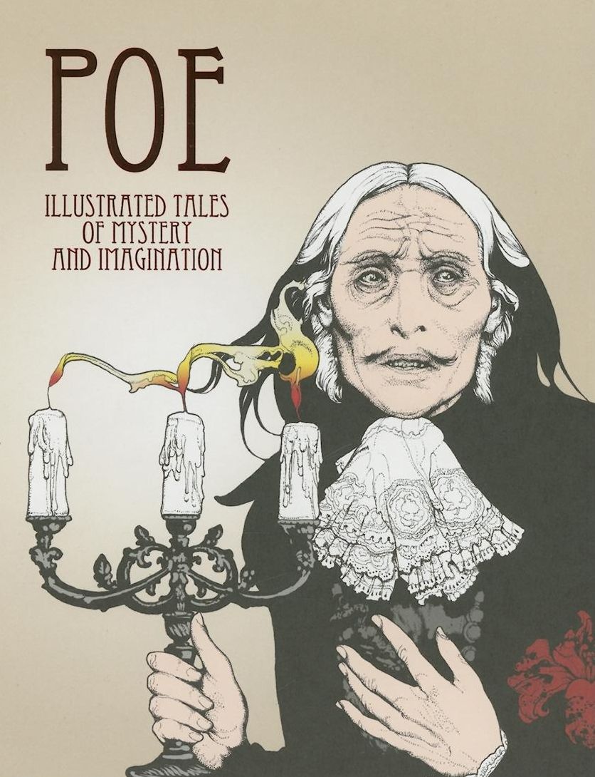 Poe: Illustrated Tales of Mystery and Imagination
