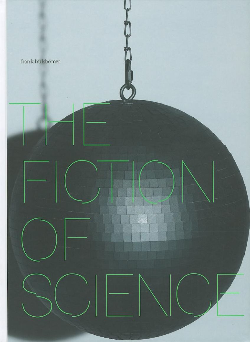 The Fiction of Science
