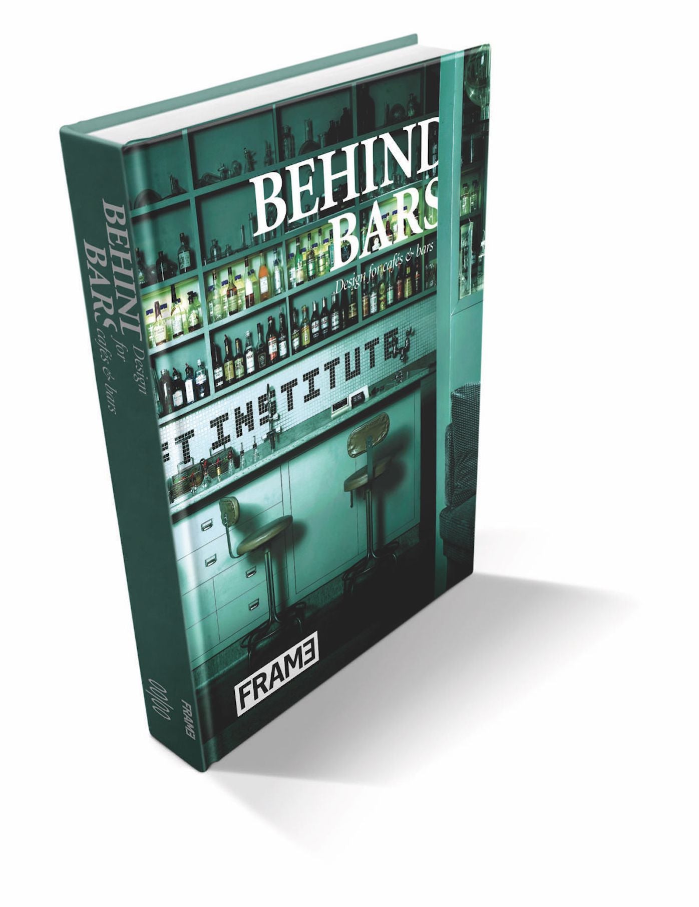 Behind Bars: Design for Cafes and Bars