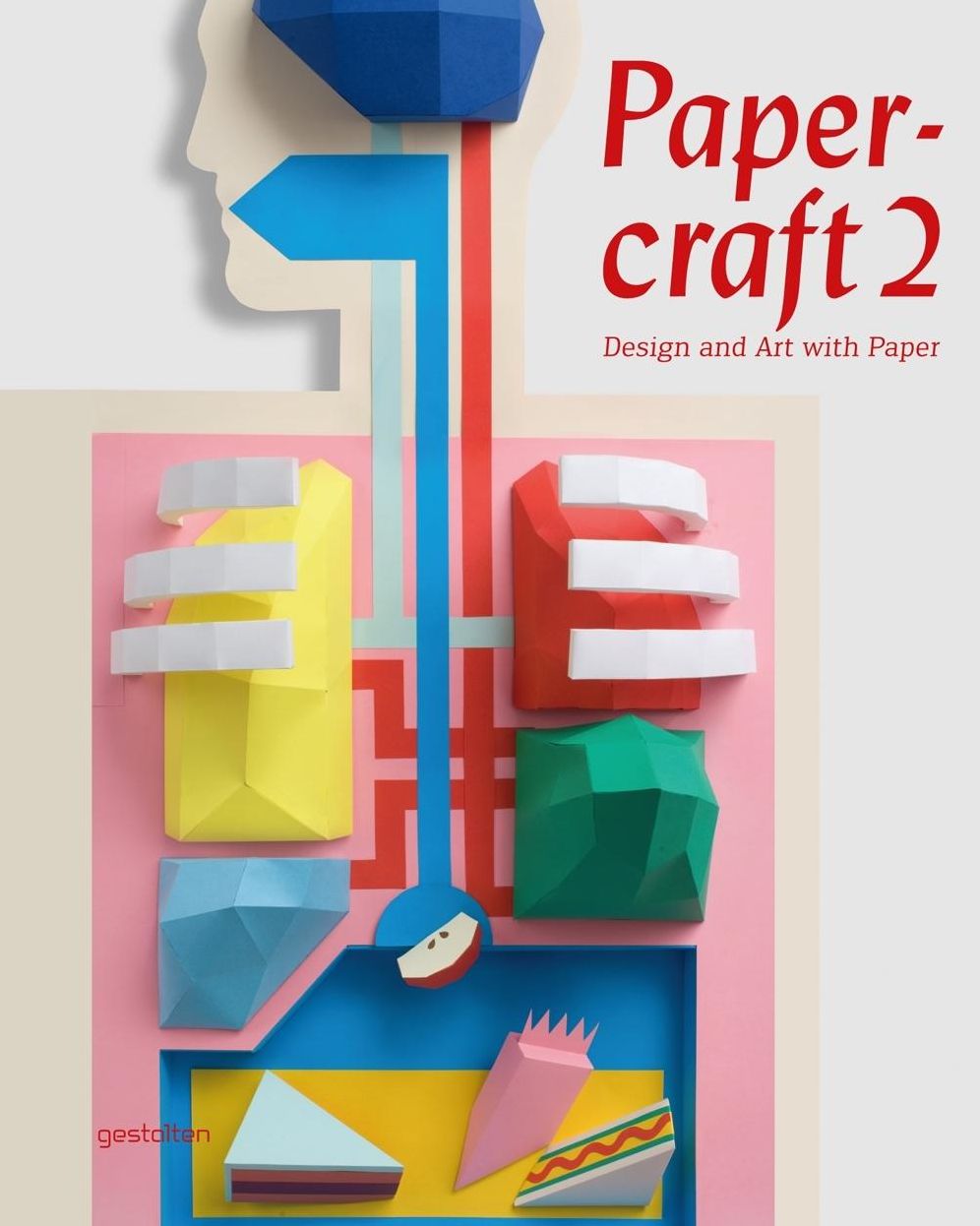 Papercraft 2: Design and Art with Paper [With DVD]