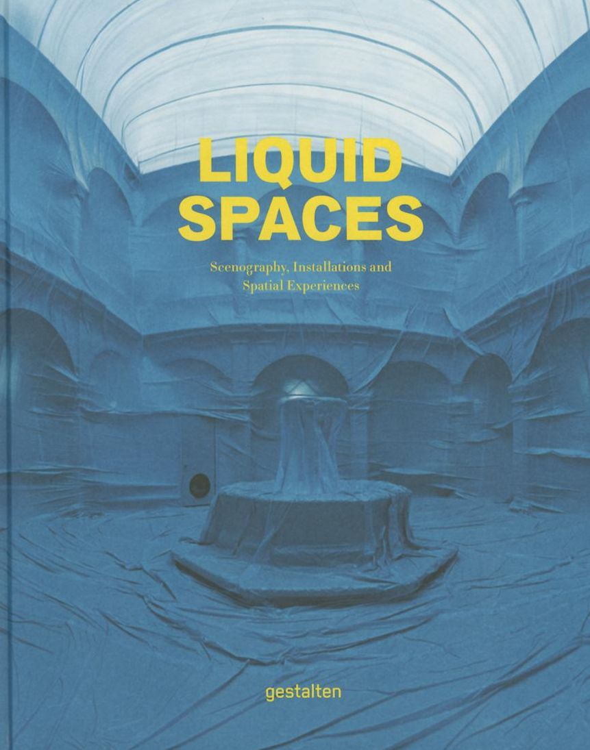 Liquid Spaces: Scenography, Installations and Spatial Experiences