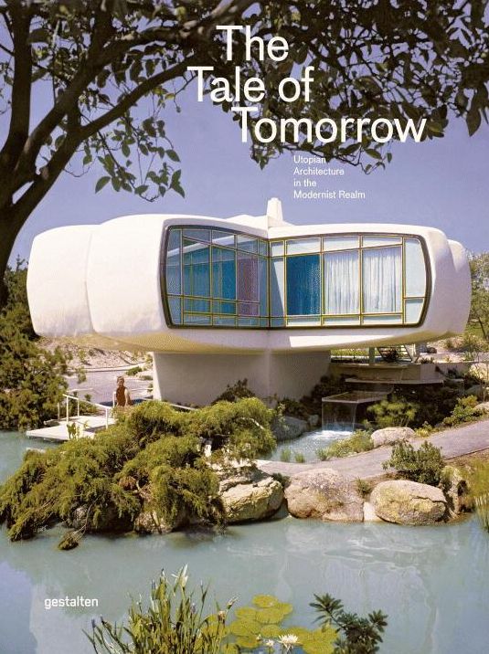 The Tale of Tomorrow: Utopian Architecture in the Modernist Realm