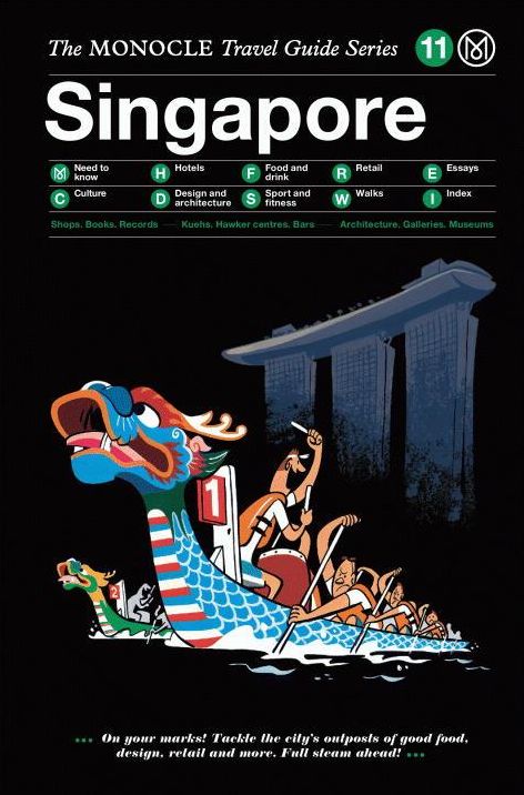 Singapore: The Monocle Travel Guide Series