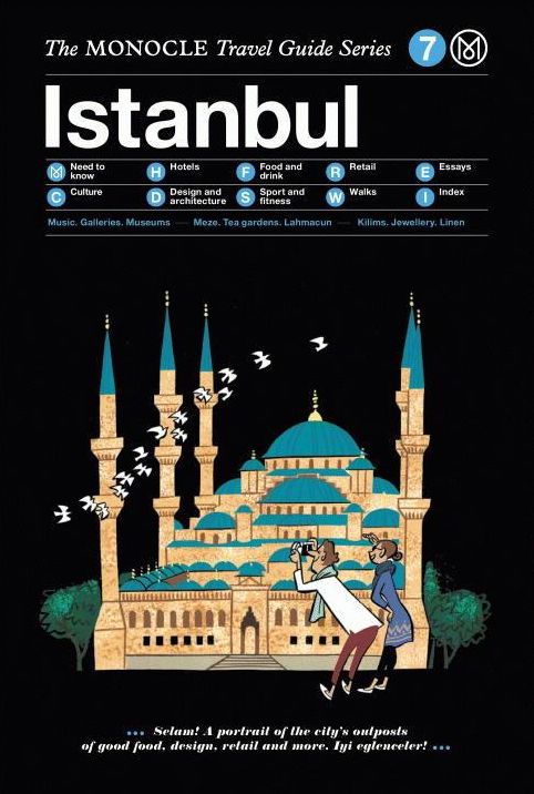 Istanbul: The Monocle Travel Guide Series