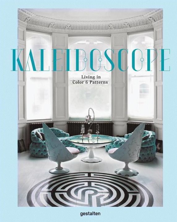 Kaleidoscope: Living in Color and Patterns
