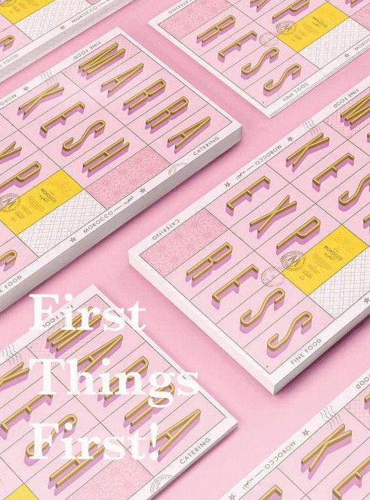 First Things First!: New Branding and Design for New Businesses