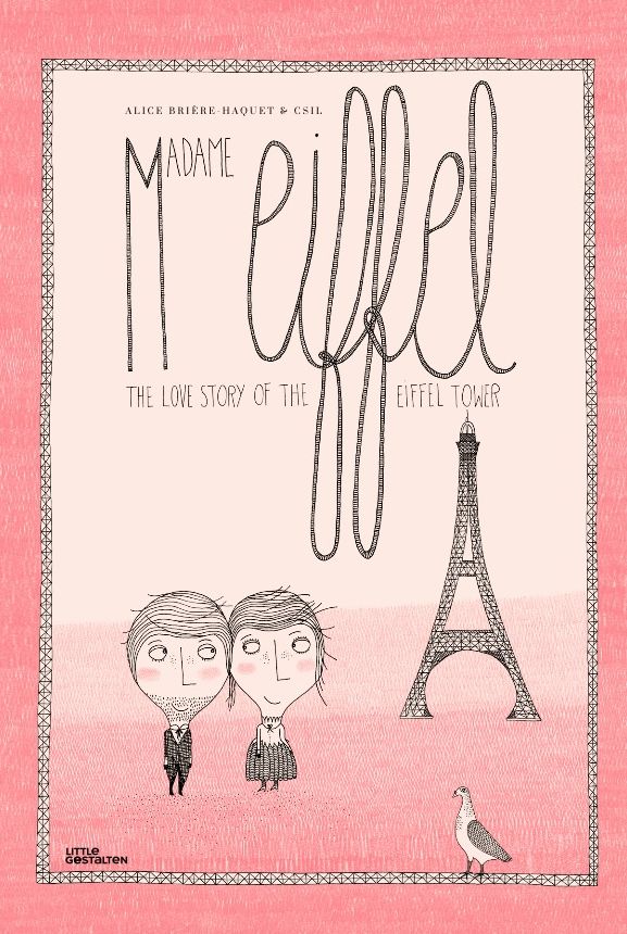 Madame Eiffel: The Love Story of the Eiffel Tower