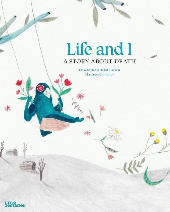 Life and I: A Story About Death